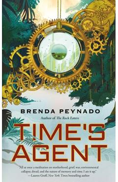 Time\'s Agent - Brenda Peynado