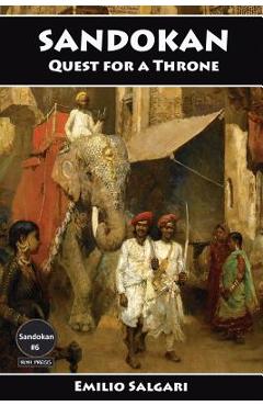 Sandokan: Quest for a Throne - Emilio Salgari