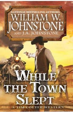 While the Town Slept - William W. Johnstone