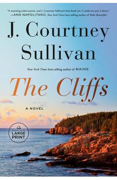 The Cliffs - J. Courtney Sullivan