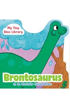 Brontosaurus - J. D. Forester