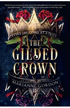 The Gilded Crown - Marianne Gordon