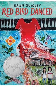 Red Bird Danced - Dawn Quigley