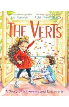 The Verts: A Story of Introverts and Extroverts - Ann Patchett