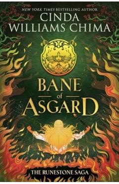 The Runestone Saga: Bane of Asgard - Cinda Williams Chima