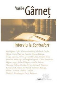 Interviu la Contrafort - Vasile Garnet - CARTIER