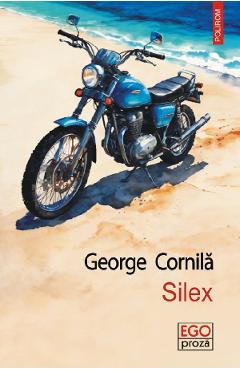 Silex - George Cornila - POLIROM