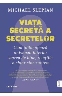 Viata secreta a secretelor - Michael Slepian