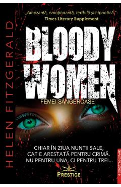 Bloody Women. Femei Sangeroase - Helen Fitzgerald
