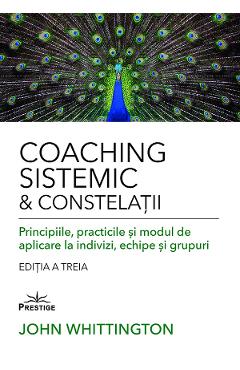 Coaching Sistemic si Constelatii - John Whittington