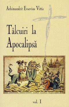 Talcuiri la apocalipsa Vol.1 - Evsevios Vittis - EGUMENITA