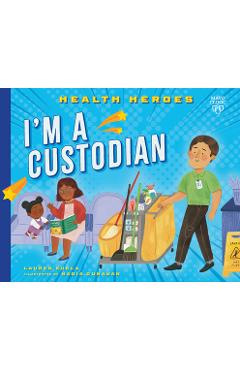 I\'m a Custodian - Lauren Kukla