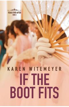 If the Boot Fits - Karen Witemeyer