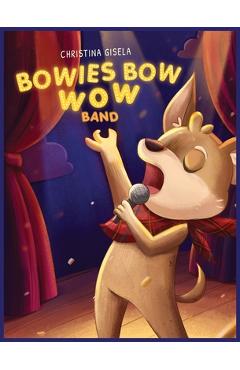Bowies bow wow band - christina gisela