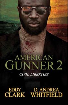 American Gunner 2: Civil Liberties - Eddy Clark