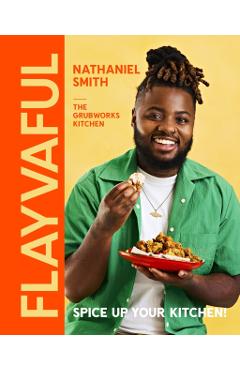 Flayvaful: Spice Up Your Kitchen! - Nathaniel Smith