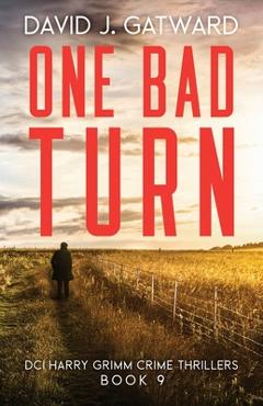 One Bad Turn - David J. Gatward