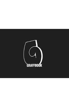 Graffbook. the Graffiti Sketchbook - Carpet Bombing Culture