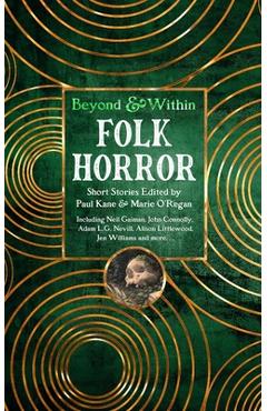 Folk Horror Short Stories Beyond And Within