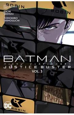 Batman: Justice Buster Vol. 3 - Eiichi Shimizu