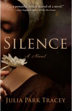 Silence - Julia Park Tracey