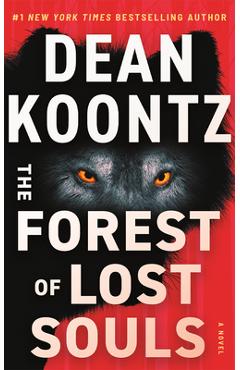 The Forest of Lost Souls - Dean Koontz