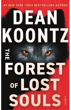 The Forest of Lost Souls - Dean Koontz