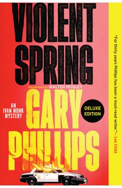 Violent Spring (Deluxe Edition) - Gary Phillips