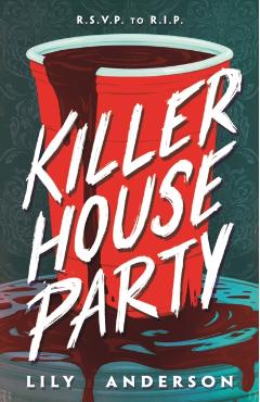 Killer House Party - Lily Anderson