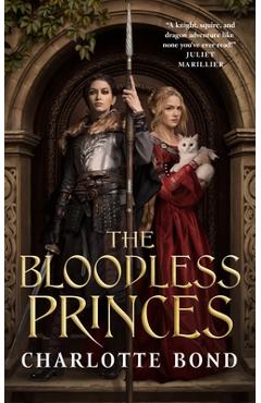 The Bloodless Princes - Charlotte Bond