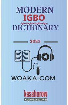Modern Igbo Dictionary: Igbo-English, English-Igbo - Kasahorow