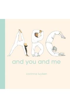 ABC and You and Me - Corinna Luyken