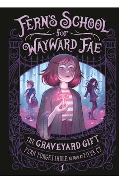 The Graveyard Gift - Fern Forgettable