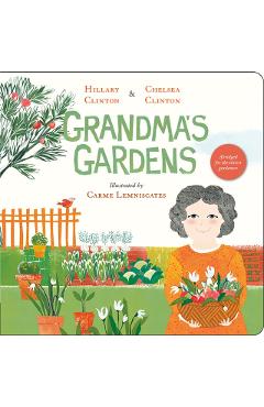 Grandma\'s Gardens - Hillary Clinton