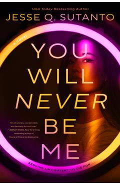 You will never be me - jesse q. sutanto