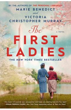 The First Ladies - Marie Benedict