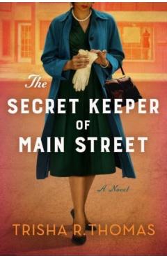 The Secret Keeper of Main Street - Trisha R. Thomas