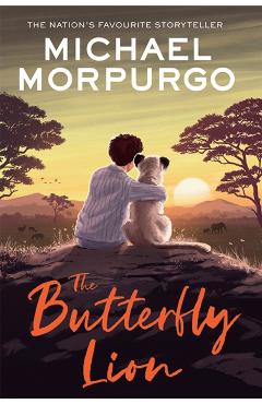 The Butterfly Lion - Michael Morpurgo