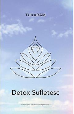 Detox Sufletesc - Tukaram - TUKARAM