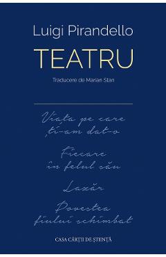 Teatru - Luigi Pirandello