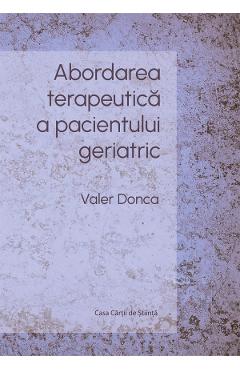 Abordarea terapeutica a pacientului geriatric - Valer Donca