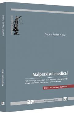 Malpraxisul medical - Gabriel Adrian Nasui