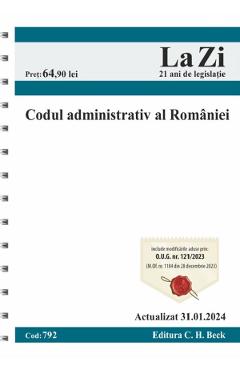 Codul administrativ al Romaniei Act. 31 ianuarie 2024 Ed.Spiralata