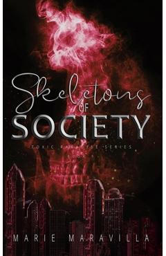 Skeletons of Society - Marie Maravilla