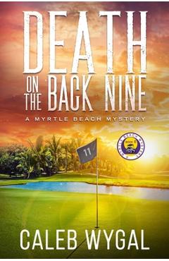 Death on the Back Nine - Caleb Wygal - Imagine 1