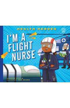 I\'m a Flight Nurse - Lauren Kukla