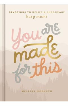 You Are Made for This - Melissa Horvath