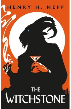 The Witchstone - Henry H. Neff