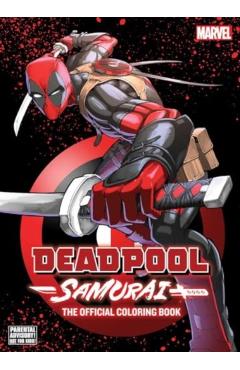 Deadpool: Samurai--The Official Coloring Book - Viz Media