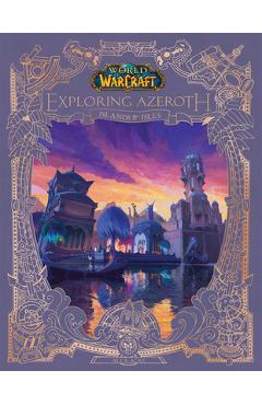 World of Warcraft: Exploring Azeroth: Islands and Isles (Exploring Azeroth, 5) - Alex Acks